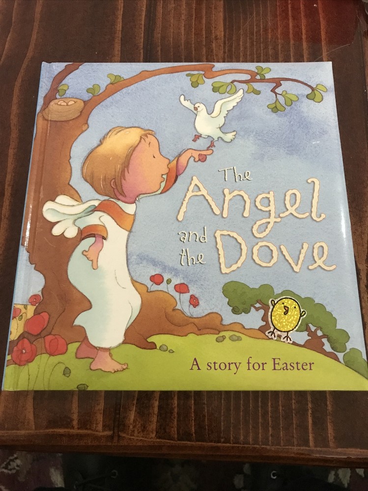 The Angel and the Dove : A Story for Easter by Sophie Piper (2010, Hardcover)