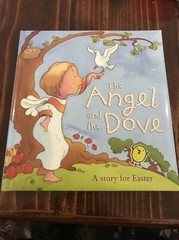The Angel and the Dove : A Story for Easter by Sophie Piper (2010, Hardcover)