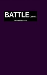BATTLE Contd.: TSPR Pages 466 to 516: The Secret Place Revelations by Kartika Pa