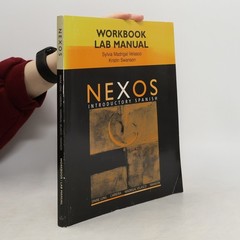 Nexos: Introductory Spanish – Workbook Lab Manual  |  Sheri Spaine Long
