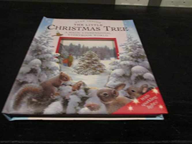 The Little Christmas Tree: A Magic – Hardcover, by Kathryn Smith – Very Good