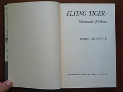 FLYING TIGER: Chennault of China by Robert Lee Scott, Jr., 1959 FIRST EDITION HC