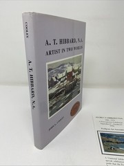 A. T. Hibbard, N.A.: Artist In Two Worlds – John L. Cooley – 75th Anniversary HC