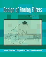 Design of Analog Filters 2nd Edition (The Oxford Series in Electrical and Comput