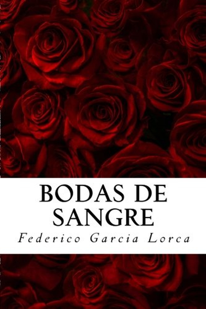 Bodas De Sangre De Federico Garcia Lorca (Spanish Edition)