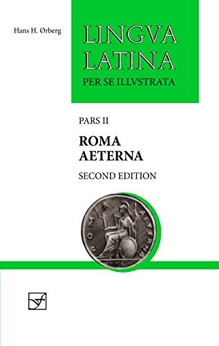 Roma Aeterna: Second Edition, with Full Color… – Hans H. ørberg