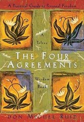 The Four Agreements – A Practical Guide To Personal Freedom – A Toltec Wi – GOOD