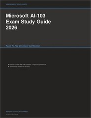 Microsoft AI-103 Exam Study Guide 2026: Azure AI App Developer Certification (Pa
