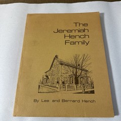 The Jeremiah Hench Family 1972 First Edition Genealogy Book Johannes Fench Rare