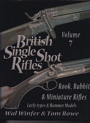 Rook, Rabbit & Miniature Rifles- BRITISH SINGLE SHOT RIFLES Vol 7, New! $0 Ship!