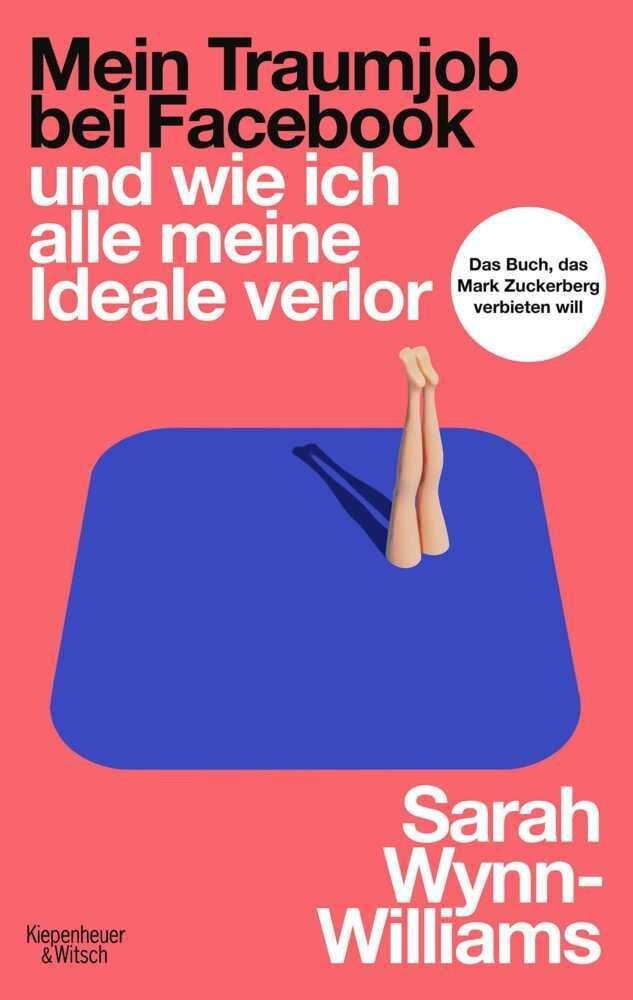 Wynn-Williams, Sarah/Mein Traumjob bei Facebook und wie ich … 9783462014600