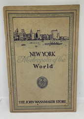 New York Metropolis Of The World By The John Wanamaker Store 1916 Booklet Good