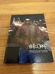 Autograf: New York City’s Graffiti Writers Peter Sutherland