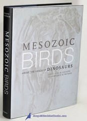 Mesozoic Birds: Above the Heads of Dinosaurs ed. by CHIAPPE & WITMER 88652