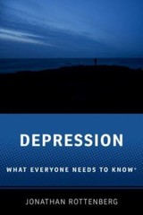 What Everyone Needs to Knowrg Ser.: Depression : What Everyone Ne