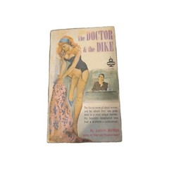 The Doctor & the Dike Sleeze Gga Jason Bytes 1st Edition First Vintage Y176 1962
