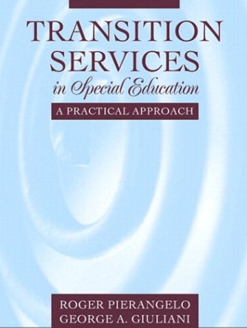 Transition Services in Special Education : A Practical Approach P
