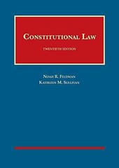 Constitutional Law – Hardcover, by Feldman Noah; Sullivan – Very Good