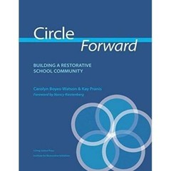 Circle Forward – Spiral-bound By Carolyn Boyes-Watson – VERY GOOD