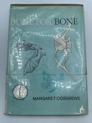 Bone for Bone Margaret Cosgrove 1968 hardcover rare Dust Jacket 128 Pages