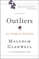 Outliers: The Story of Success – hardcover, Malcolm Gladwell, 9780316017923