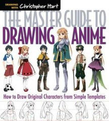 The Master Guide to Drawing Anime: How to Draw Original Characters f – VERY GOOD