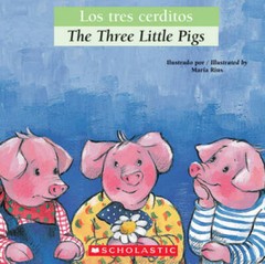 Bilingual Tales: Los tres cerditos / The Three Little Pigs (Span – VERY GOOD