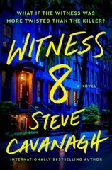 Witness 8 : A Novel Hardcover Steve Cavanagh