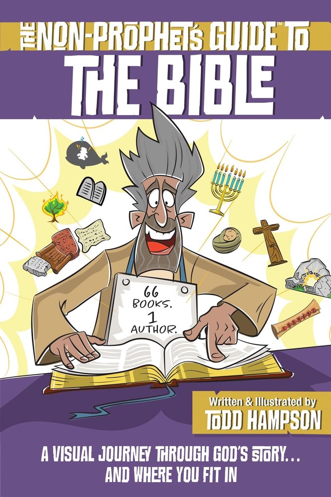 The Non-Prophet’s Guide to the Bible: A Visual Journey Through God’s Story…
