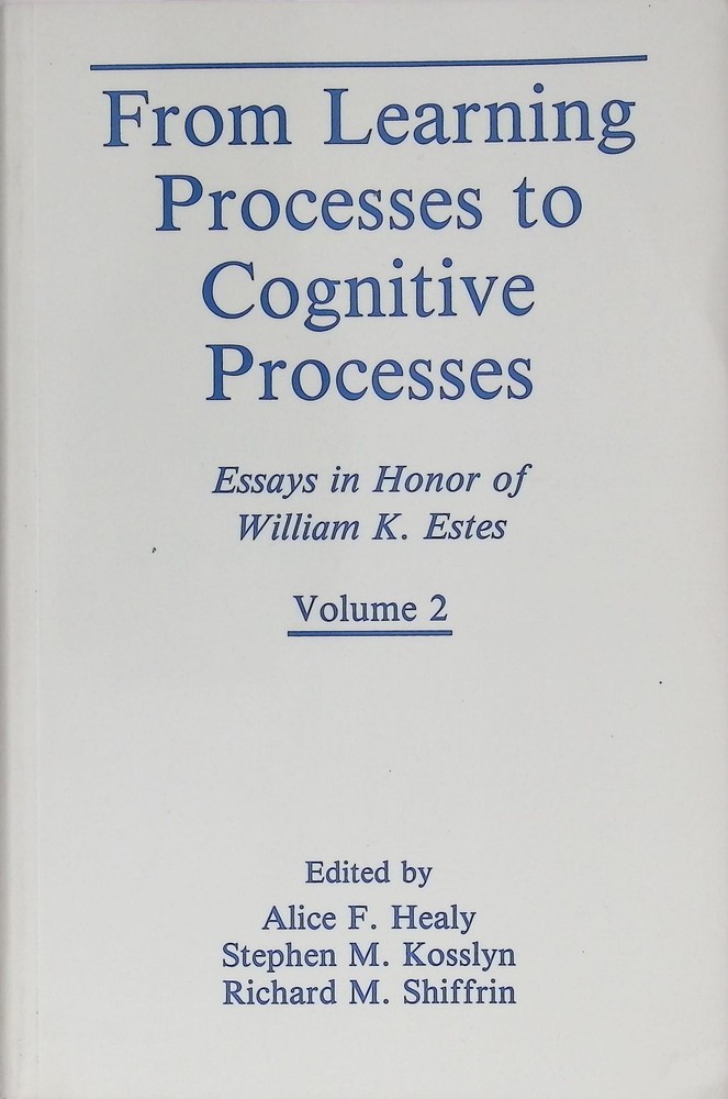 From Learning Processes to Cognitive Processes Vol 2 Healy Kosslyn Shiffrin 1992