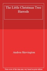 The Little Christmas Tree By Andrea Skevington