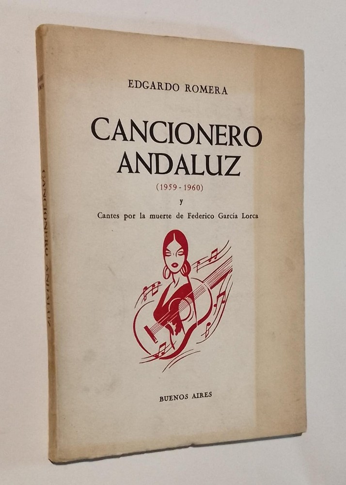 Edgardo Romera Cancionero Andaluz Cantes por la muerte de Federico García Lorca