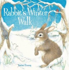 Rabbits Winter Walk – Hardcover By Hussey, Lorna – ACCEPTABLE