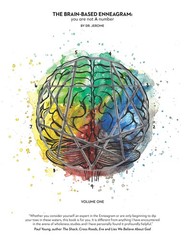 The Brain-Based Enneagram: You are not A number by Dr. Jerome D. Lubbe