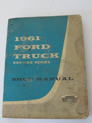 1961 Ford Truck 850-1100 Series Shop Manual 1st Printing Vintage Book