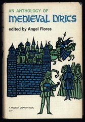 Edited by Angel Flores.: AN ANTHOLOGY OF MEDIEVAL LYRICS (ML 330) NF/VG+ Copy