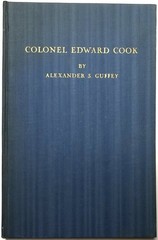 Alexander S Guffey / Colonel Edward Cook and Other Historical Papers Limited ed