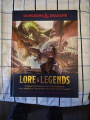 Dungeons and Dragons Lore and Legends : A Visual Celebration of the Fifth…