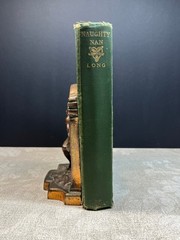 1902 Naughty Nan by John Luther Long The Century Co. Illustrated