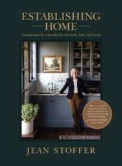 Establishing Home: Creating Space for a Beautiful Life with Family, – VERY GOOD