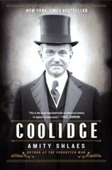 Coolidge – Paperback By Shlaes, Amity – GOOD