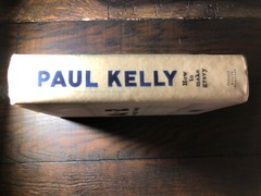 Paul Kelly – How To Make Gravy – HCDJ – 2010 – 568 pages