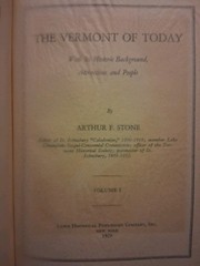 Vermont of Today, Vol. 1 with Its Historic Background, Attractions and People VG