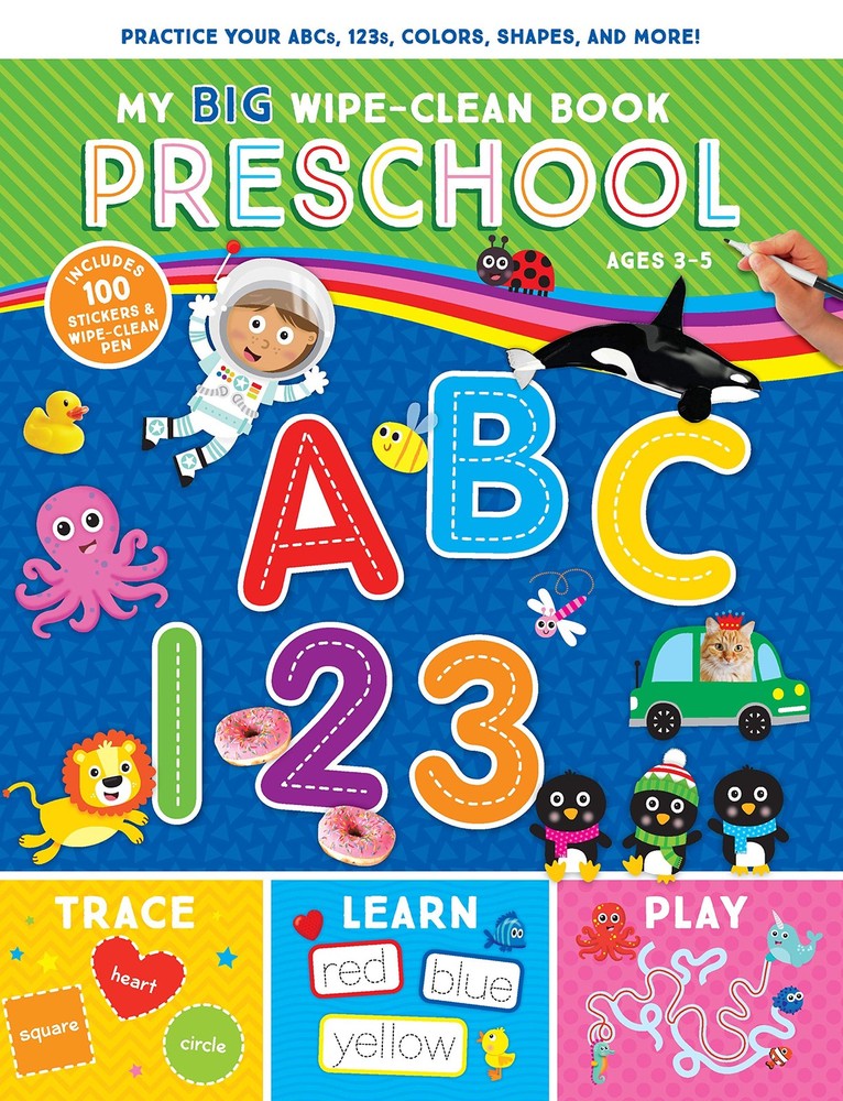 My Big Wipe-Clean Book: Preschool-Practice ABCs, 123s, Colors, Shapes and Mo…