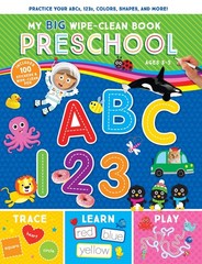 My Big Wipe-Clean Book: Preschool-Practice ABCs, 123s, Colors, Shapes and Mo…