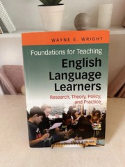 Foundations for Teaching English Language Learners 3rd Edition Wayne E. Wright 2