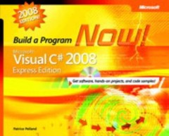 Microsoft Visual C#® 2008 : Build a Program Now! Paperback Patric