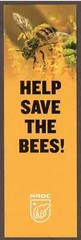 (NEW) 1 HELP SAVE THE BEES! NRDC BOOKMARK – MATTE PAPER FINISH- FAST Free Ship