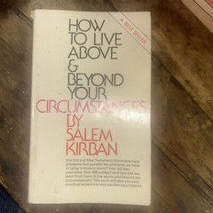 How to live above and beyond your circumstances by Salem Kirban 1974 Paperback