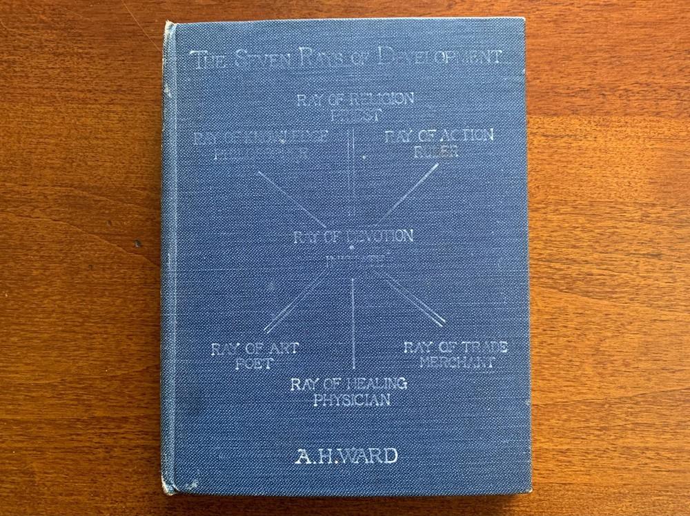 The Seven Rays of Development by Arthur H. Ward 1919 Occult